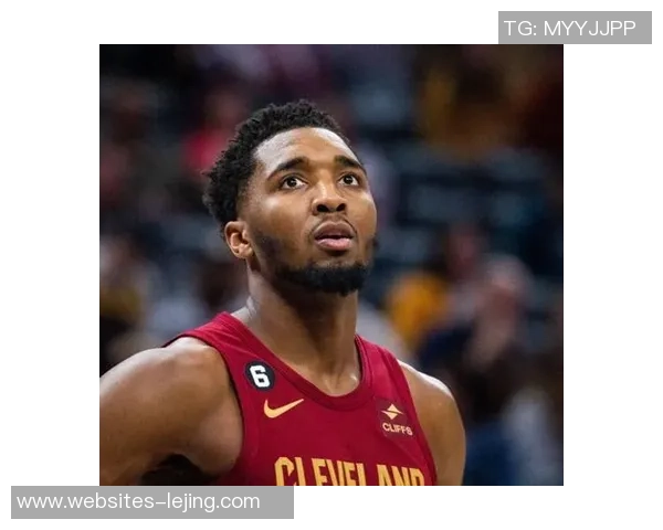 多诺万米切尔的篮球之路与未来展望：从新秀到全明星的蜕变之旅